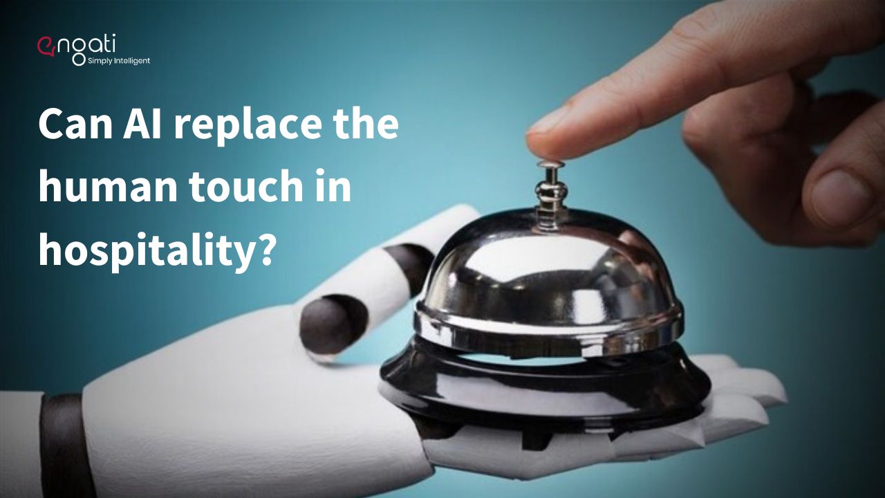 Can AI Replace the human touch in hospitality? 